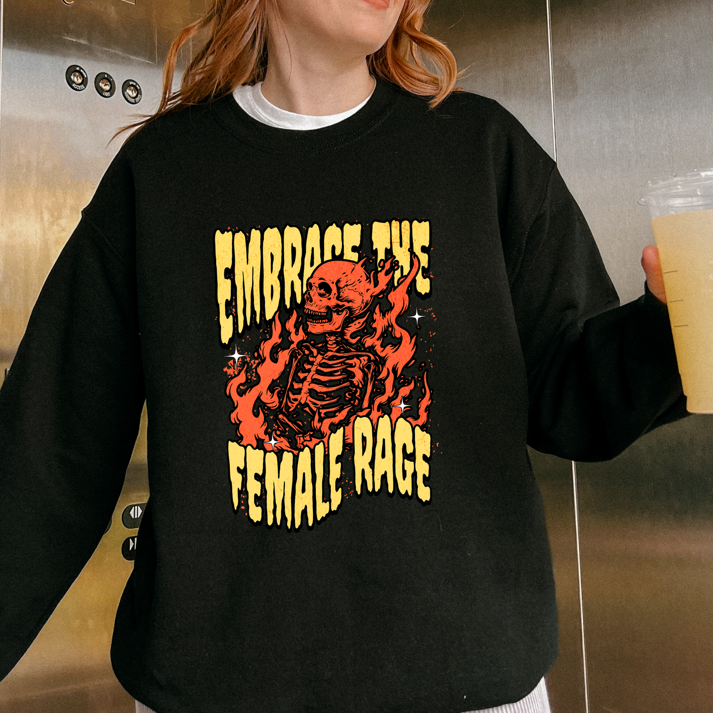 Embrace the Female Rage Sweatshirt