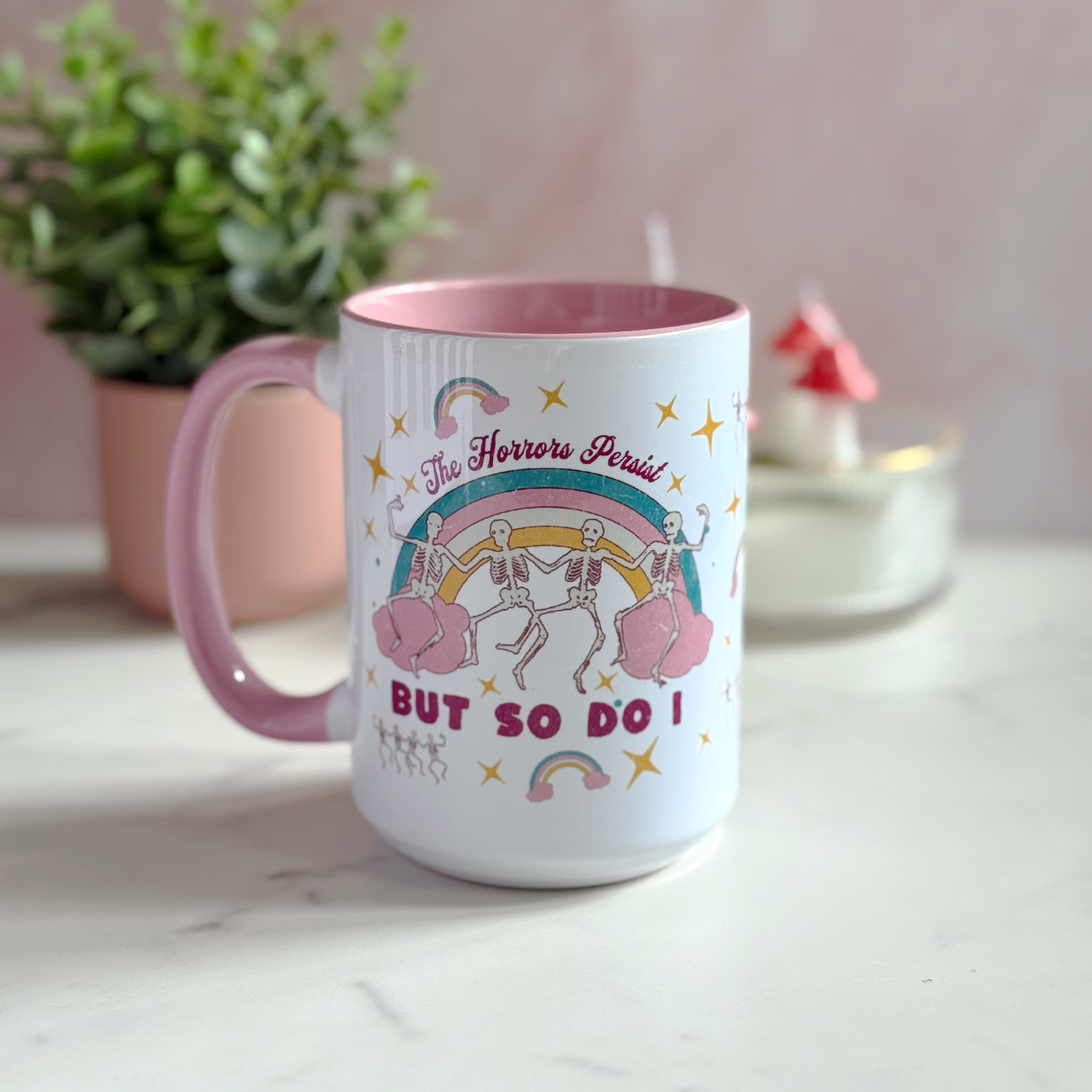 The Horrors Persist But So Do I 15 oz Mug