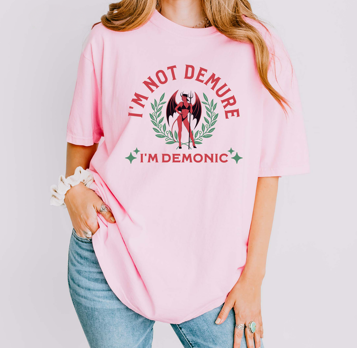 I'm Not Demonic, I'm Demure T-Shirt