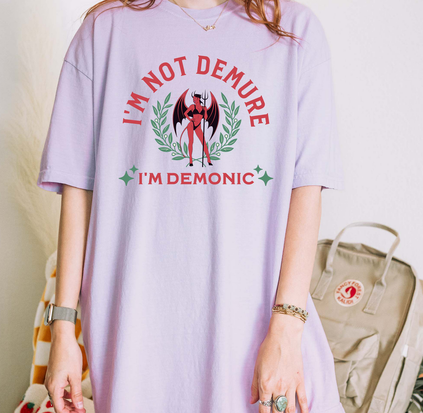 I'm Not Demonic, I'm Demure T-Shirt