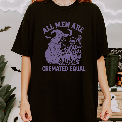 All Men Are Cremated Equal T-Shirt