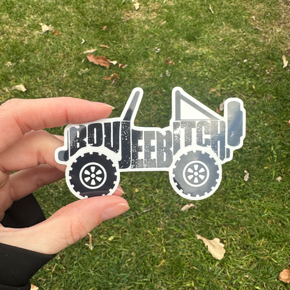Boujee Bitch Transparent Off-Road 4x4 Decal