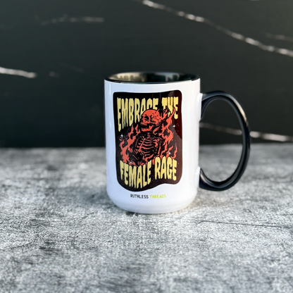 Embrace the Female Rage 15 oz Coffee Mug