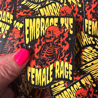 Embrace The Female Rage Sticker