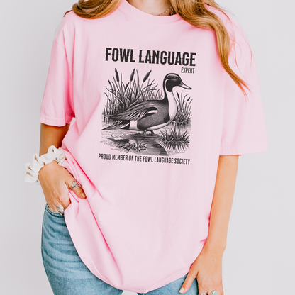 Fowl Language T-Shirt