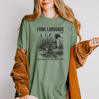 Fowl Language T-Shirt