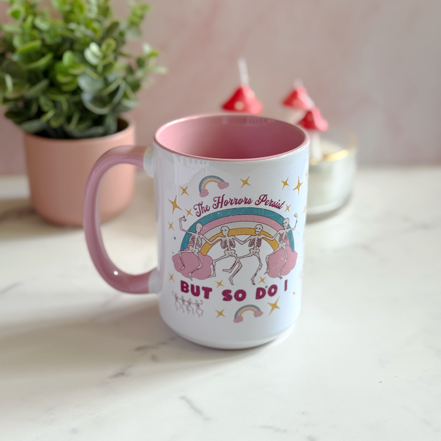 The Horrors Persist But So Do I 15 oz Mug