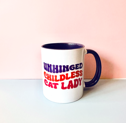 Unhinged Childless Cat Lady 11oz Coffee Mug Mug