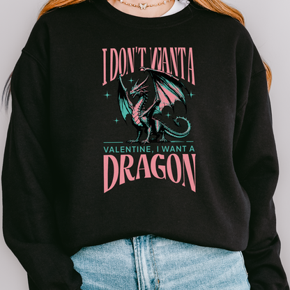 I Want A Dragon Valentine's Day Shirt
